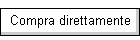 Compra direttamente