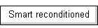 Smart reconditioned