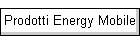 Prodotti Energy Mobile