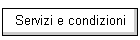 Servizi e condizioni
